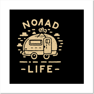 Nomad Life Posters and Art